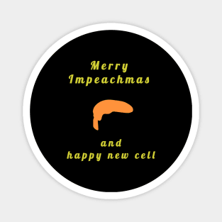 Impeachmas Trump - Impeach 2020 Magnet